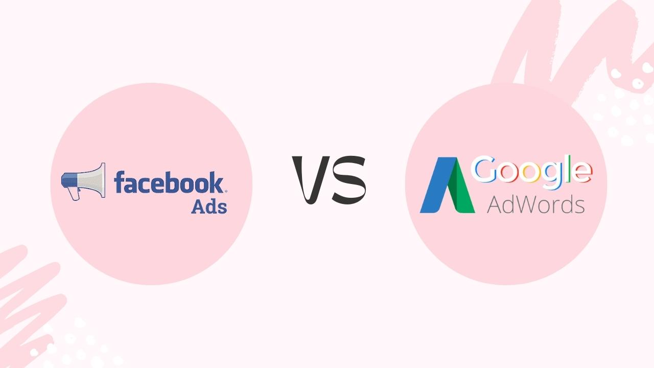 Facebook Ads Vs Google Ads Which One's Better In 2022 - Beyond Xposure